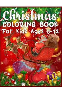 Christmas Coloring Book For Kids Ages 8-12