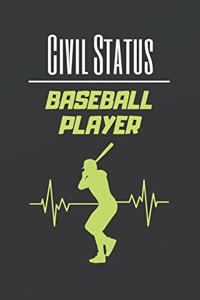 Civil Status Baseball Player