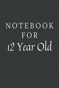 Notebook For 12 Year Old