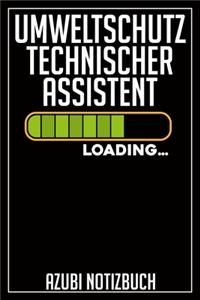 Umweltschutztechnischer Assistent Loading... Azubi Notizbuch