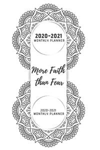 2020-2021 Monthly Planner More Faith than Fear