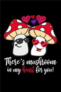 There's mushroom in my heart for you!: Lined A5 Notebook for Mushroom Journal