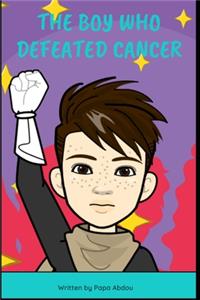 Boy Who Defeated Cancer