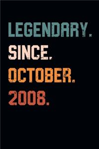 Blank Lined Journal, Notebook, Diary, Planner - Legendary Since October 2008 - 11th Birthday Gift For 11 Years Old Boys and Girls born in October