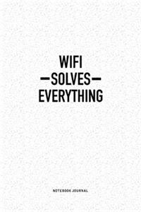 Wifi Solves Everything