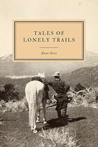 Tales of Lonely Trails