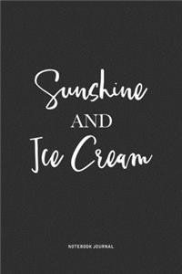 Sunshine And Ice Cream