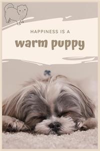 Happiness Is a Warm Puppy