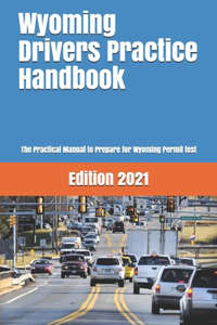 Wyoming Drivers Practice Handbook