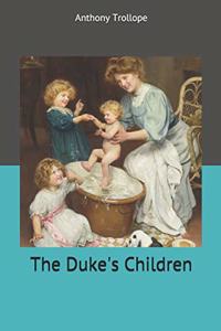 The Duke's Children