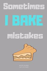 I Bake Mistakes