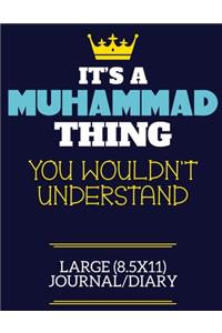 It's A Muhammad Thing You Wouldn't Understand Large (8.5x11) Journal/Diary