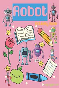 Robot Activity Book For Ages 4-8