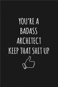 You're A Badass Architect
