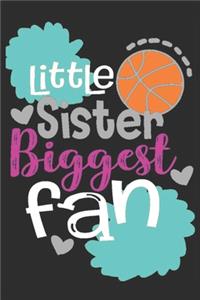 Little sister biggest fan