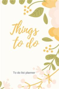 Things To Do To Do List Notebook