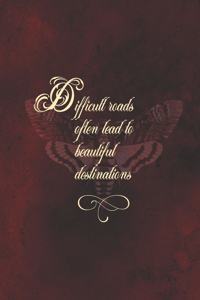 Difficult roads often lead to beautiful destinations 2020 Planer