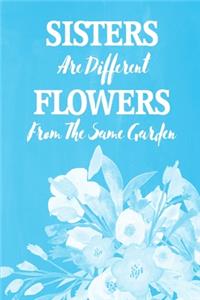 Pastel Chalkboard Journal - Sisters Are Different Flowers From The Same Garden (Light Blue)