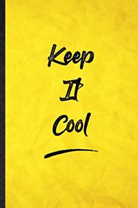 Keep It Cool