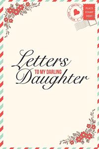 Letters to my Darling Daughter