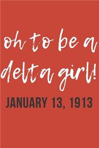 Oh to Be a Delta Girl January 13,1913