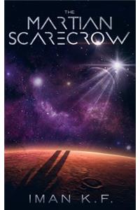 Martian Scarecrow