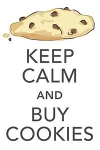 Keep Calm & Buy Cookies