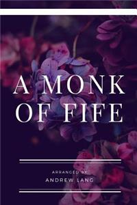 A Monk of Fife