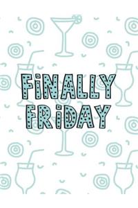 Finally friday