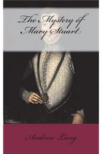 The Mystery of Mary Stuart