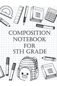 Composition Notebook For 5th Grade