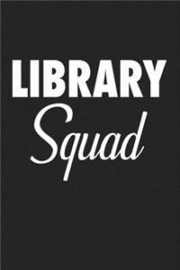 Library Squad