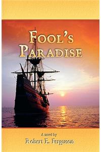 Fool's Paradise
