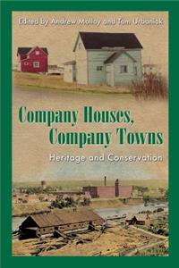 Company Houses, Company Towns