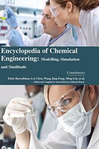 Encyclopaedia of Chemical Engineering: Modelling, Simulation and Similitude (4 Volumes)