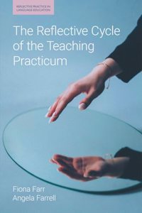 Reflective Cycle of the Teaching Practicum