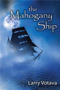 The Mahogany Ship