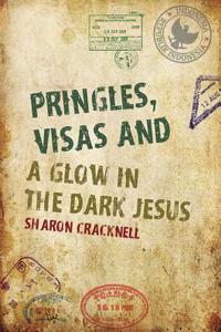 Pringles, Visas and a Glow in the Dark Jesus