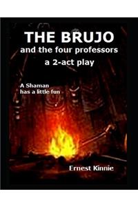 The Brujo and the Four Professors