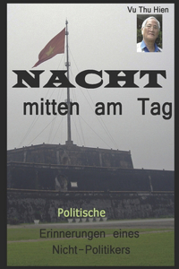NACHT mitten am Tag