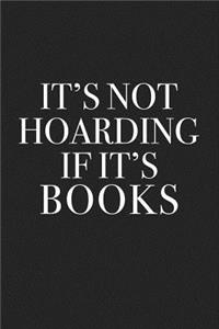 It's Not Hoarding If It's Books