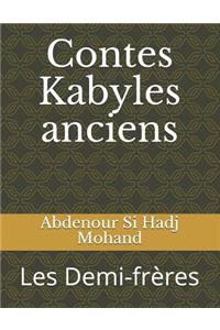Contes Kabyles anciens