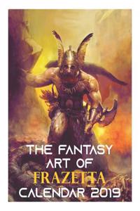 The Fantasy Art of Frazetta Calendar 2019: Frank Frazetta Fantasy Art Book Calendar