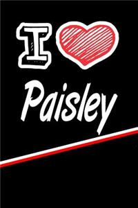 I Love Paisley