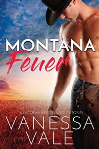 Montana Feuer