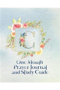 C One Month Prayer Journal and Study Guide