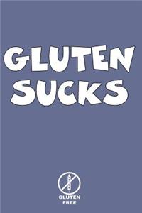 Gluten Sucks Gluten Free