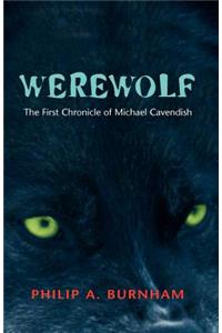 Werewolf - The First Chronicle of Michael Cavendish
