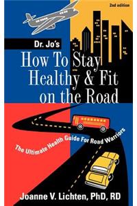 How to Stay Healthy & Fit on the Road