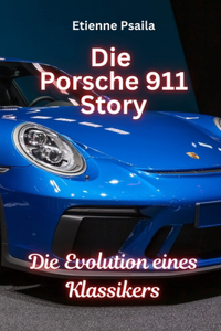 Porsche 911 Story